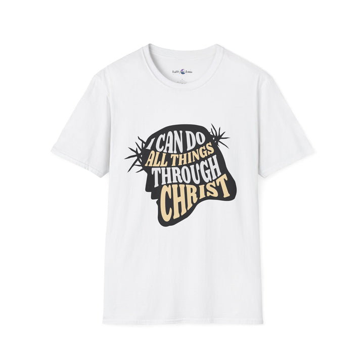 Inspirational Christian Quote T-Shirt - I Can Do All Things Through Christ - Unisex Softstyle Tee for Motivation and Uplifting Style