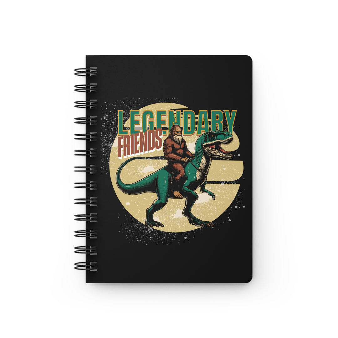 Legendary Friends Spiral Bound Journal - Perfect for Dinosaurs and Bigfoot Lovers