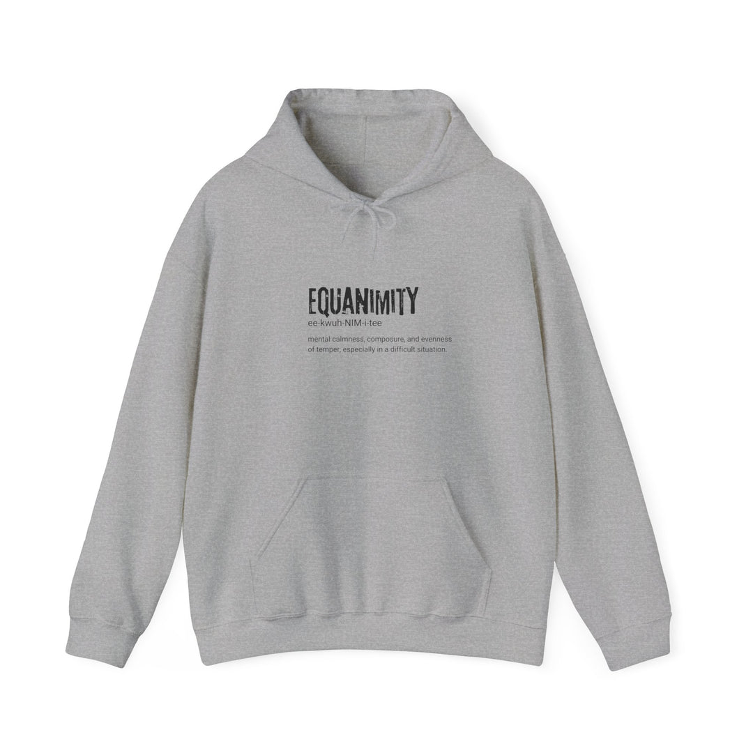 Equanimity Unisex Heavy Blend Hoodie, Cozy Gift for Mindfulness, Spiritual Hoodie, Inspirational Sweatshirt, Relaxation Wear, Peaceful