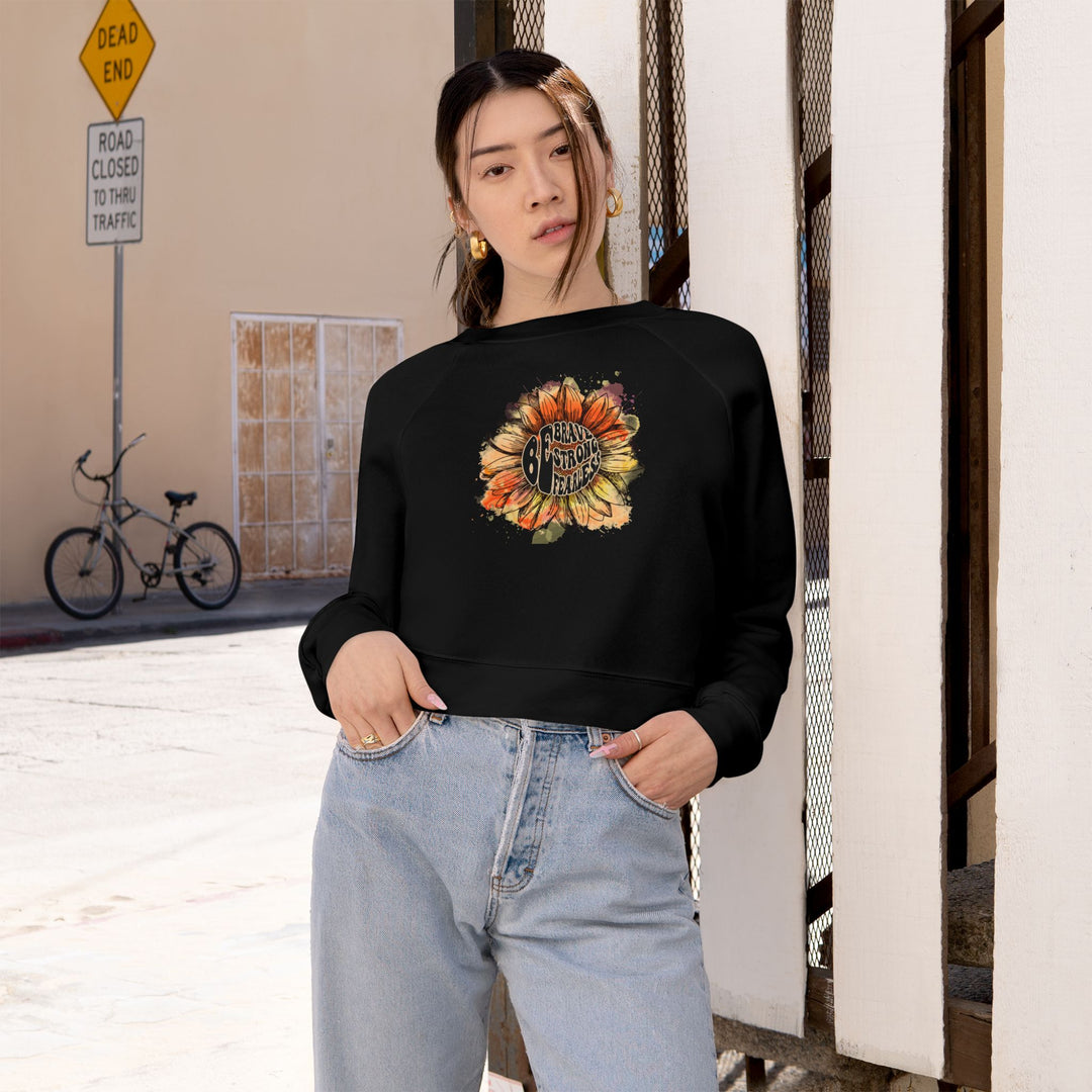 Be Kind, Brave, Fearless Crop Sweatshirt - Sunflower Women's Cropped Fleece Pullover - Empowering and Uplifting Motivational Apparel