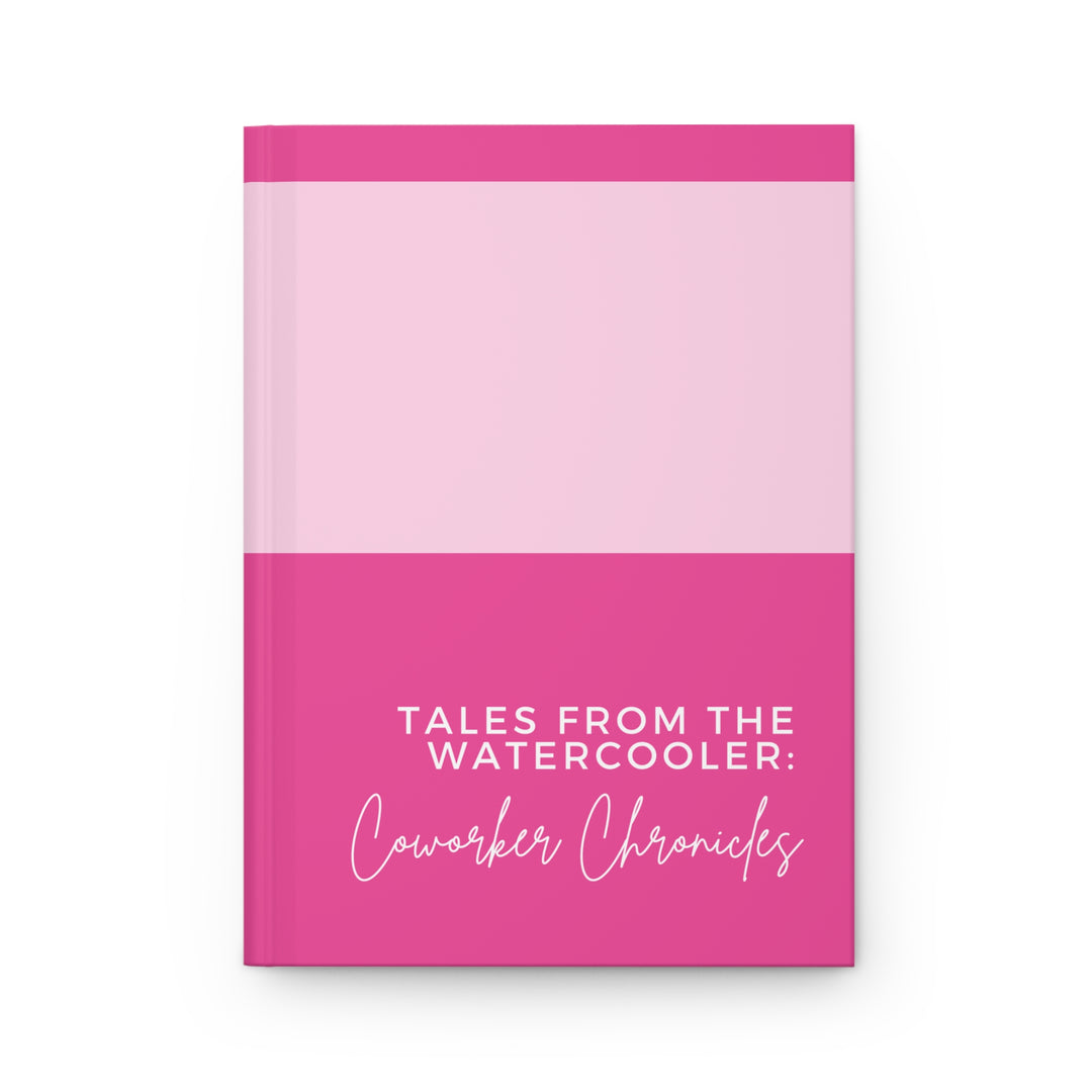 Coworker Chronicles Hardcover Journal - Pink Watercooler Tales - Perfect for Office Humor and Daily Reflections