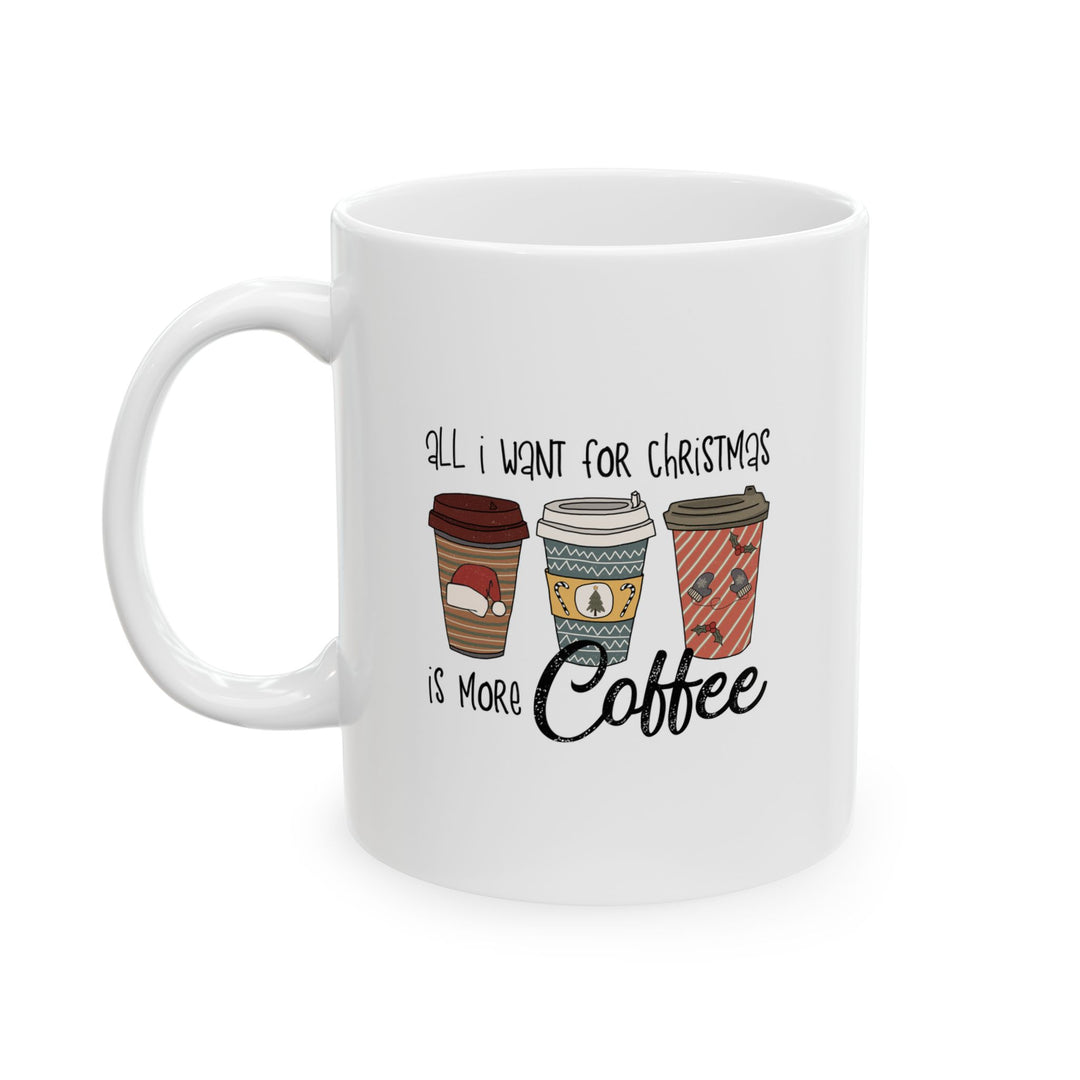 Funny Coffee Lover Ceramic Mug - 11oz Holiday Vibe - Hot Cocoa and Hot Tea Drinkware - Cute Gift for Teenagers or Office