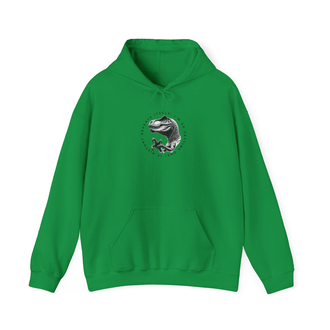 Funny Dinosaur Hoodie - "History Repeats Itself" Unisex Sweatshirt