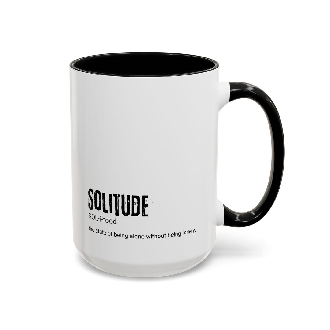 Solitude Accent Coffee Mug, Cozy Drinkware for Lovers of Peace, Perfect for Home, Office, Gifts, Relaxation