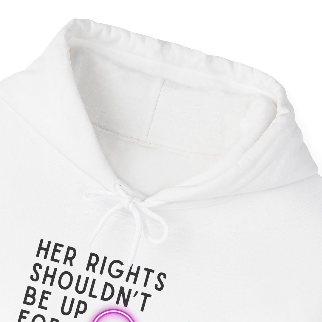 Empowering Feminist Hoodie - "Her Rights Shouldn't Be Up for Debate" | Unisex Sweatshirt for Activism, Gifts, Awareness