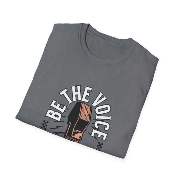 Be The Voice T-Shirt - Unisex Softstyle Tee, Music Lover Gift, Concert Apparel, Casual Wear, Creative Expression