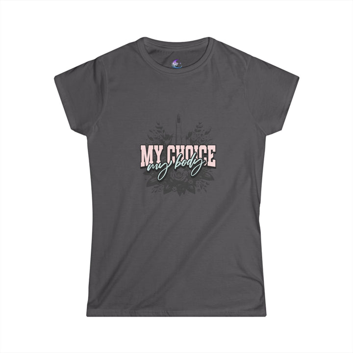 Empowerment Women's Softstyle Tee My Choice, My Body