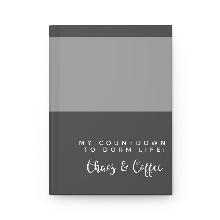 Dorm Life Chaos & Coffee Hardcover Journal Gray - Perfect for Creative Minds