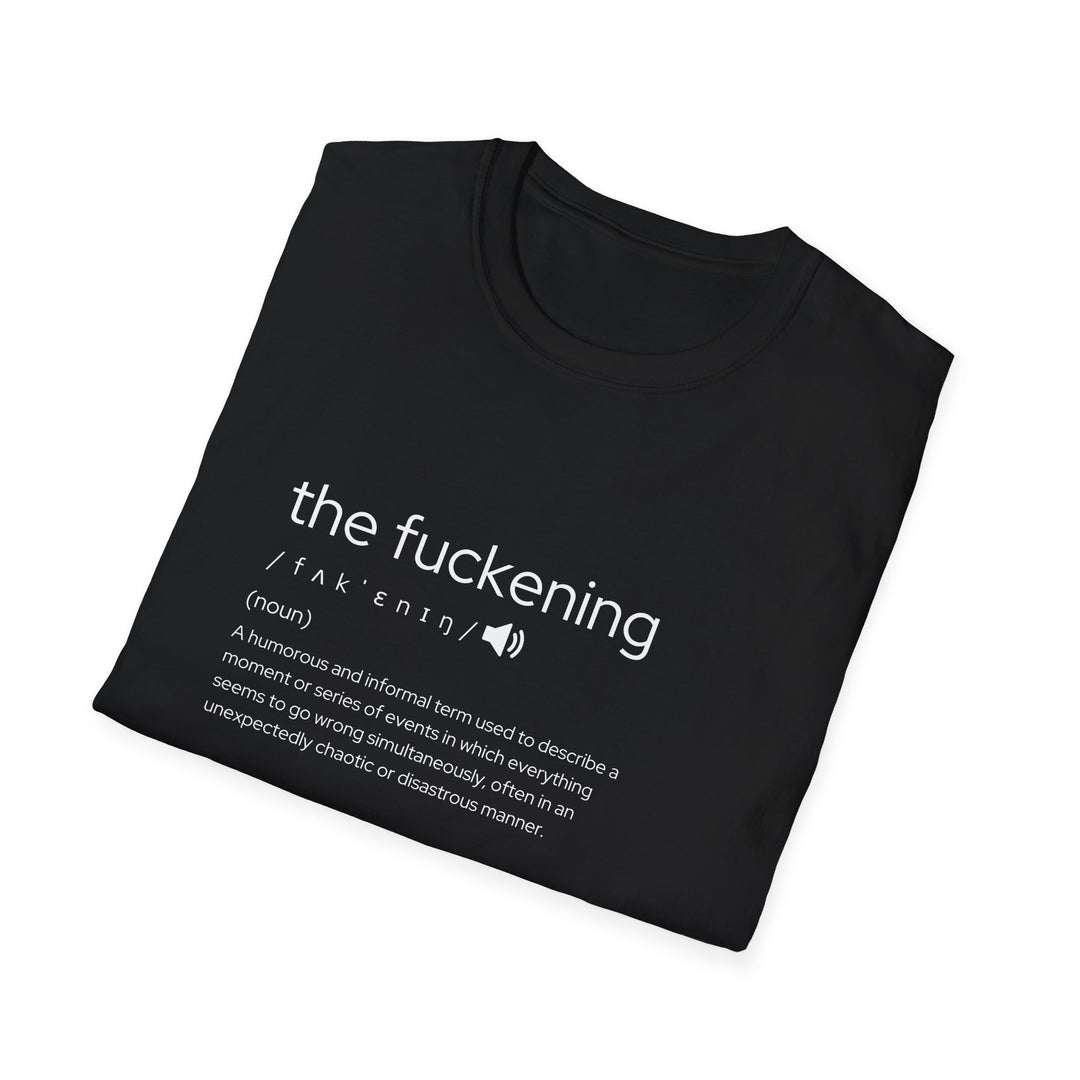 Humorous Unisex T-Shirt - 'The Fuckening' Graphic Tee, Funny Gift for Friends, Sarcastic Apparel for Parties, Casual Wear