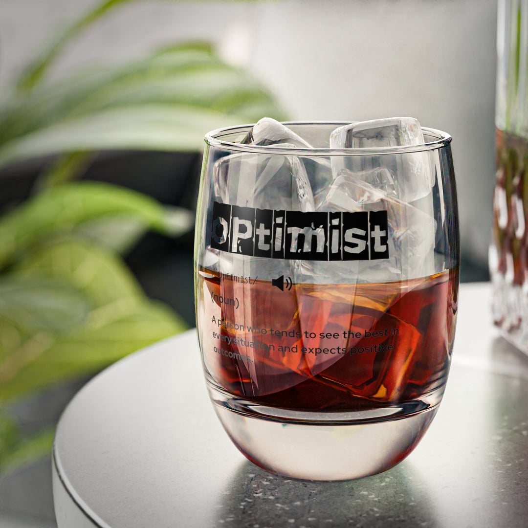 Optimist Whiskey Glass - Inspiring Drinkware for Whiskey Lovers, Gift for Friends, Barware, Home Decor, Positive Vibes