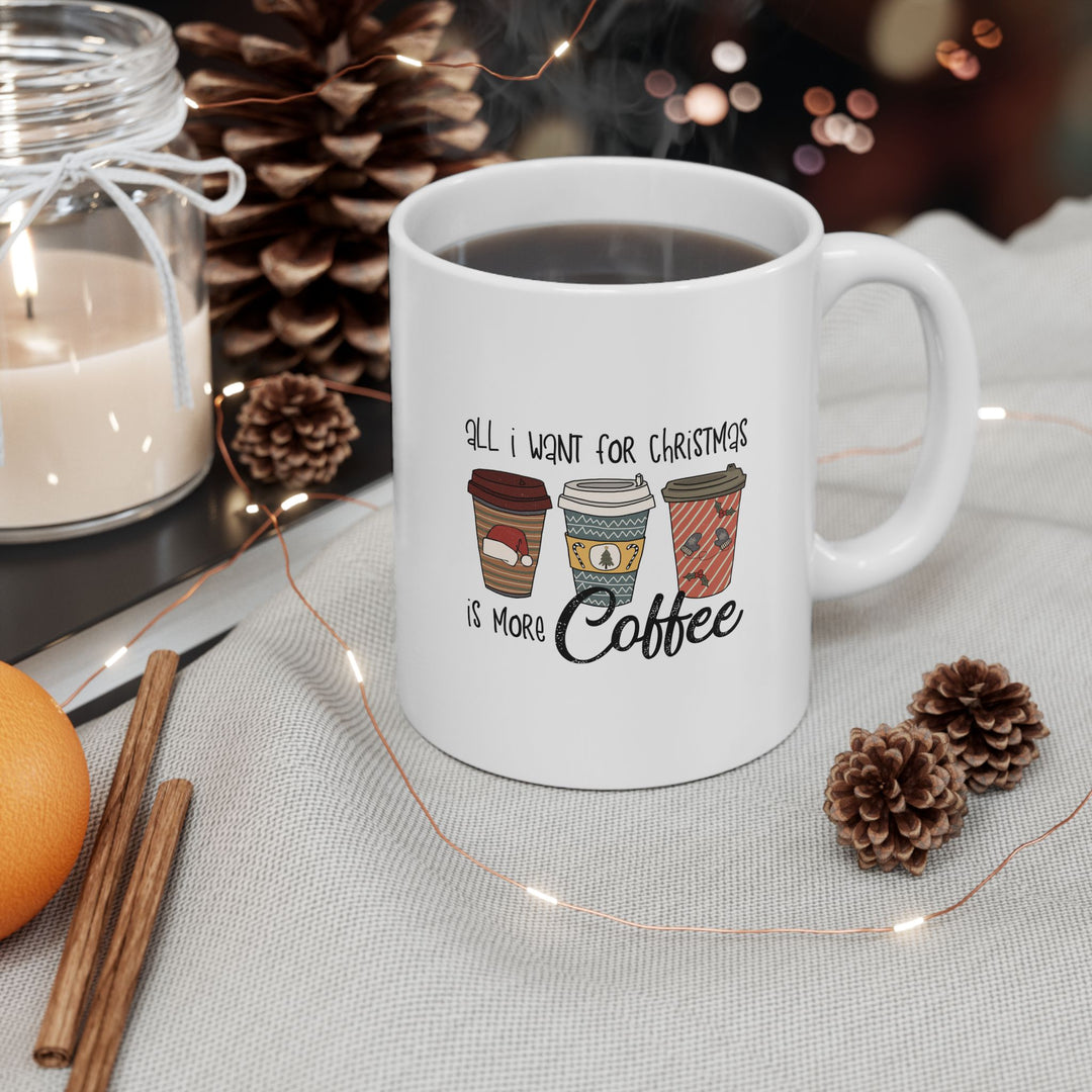 Funny Coffee Lover Ceramic Mug - 11oz Holiday Vibe - Hot Cocoa and Hot Tea Drinkware - Cute Gift for Teenagers or Office