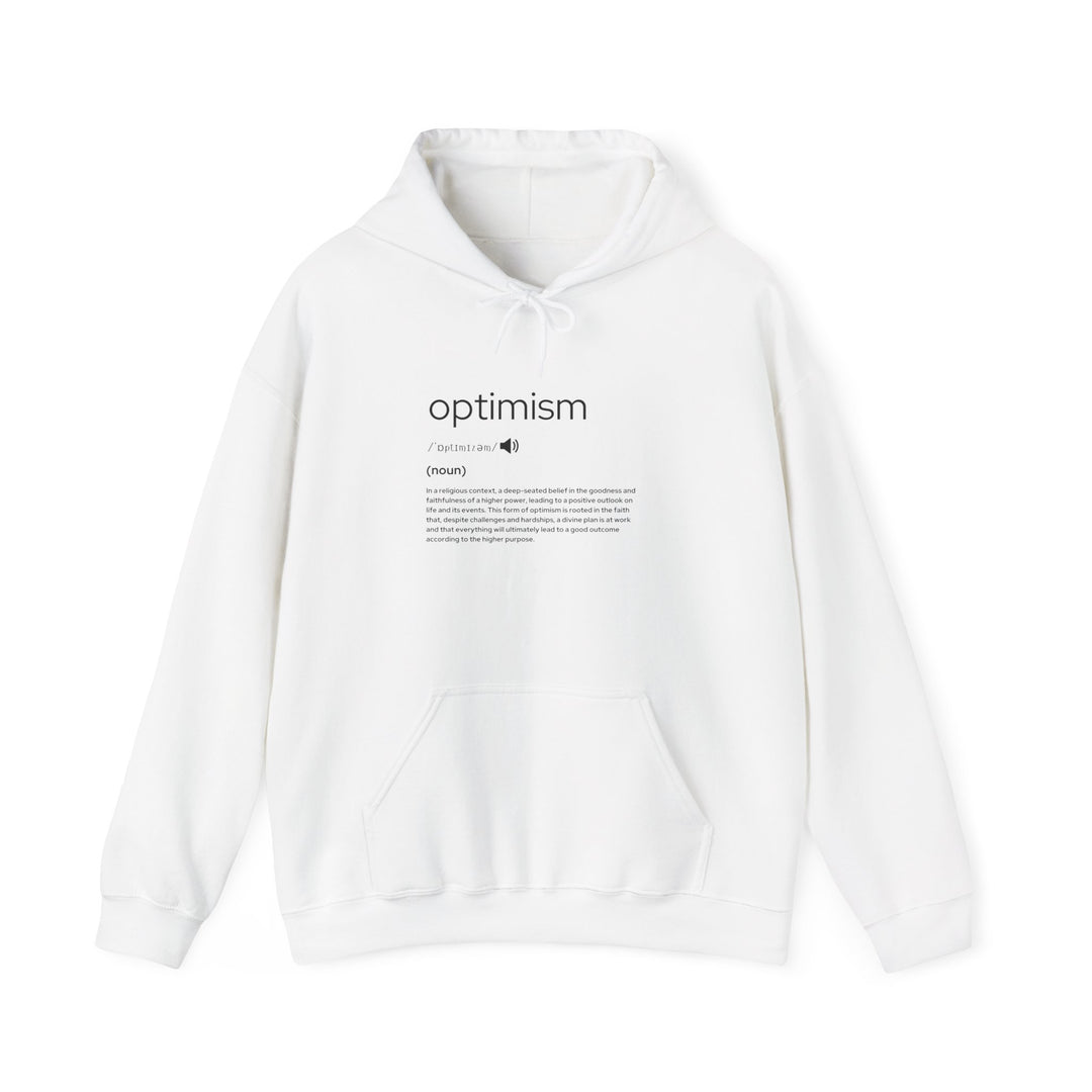 Optimism Hooded Sweatshirt | Cozy Unisex Hoodie, Positive Vibes Apparel, Gift for Her/Him, Motivational Clothing, Feel Good Fashion