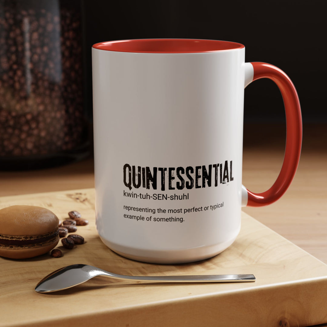 Unique Quintessential Coffee Mug, Perfect Gift for Coffee Lovers, Inspirational Drinkware for Home/Office, Holiday/Everyday Use, Black