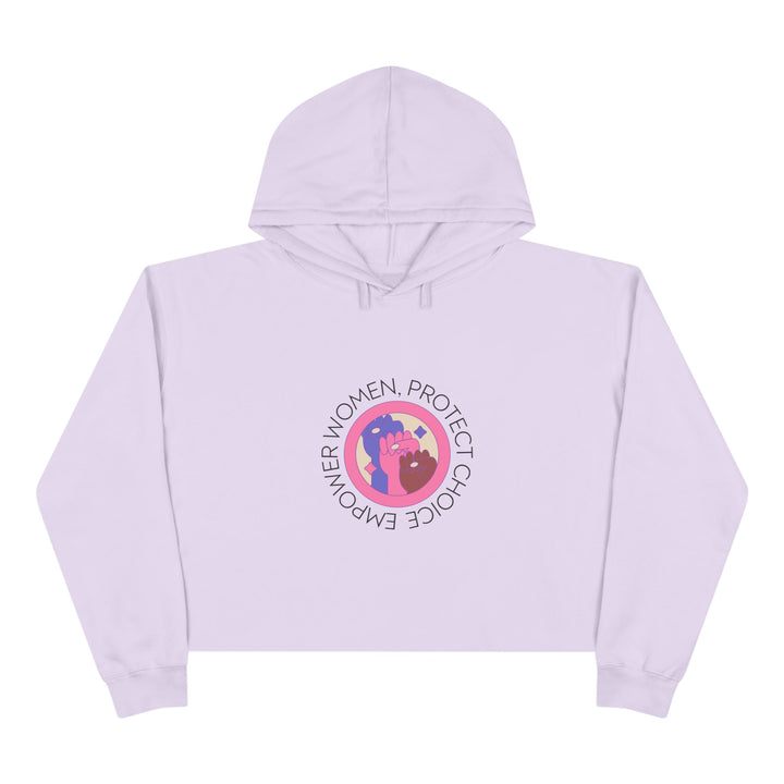 Empowered Women Crop Hoodie, Feminist Sweatshirt, Choice Protection Apparel, Women's Rights Clothing, Casual Activism Wear