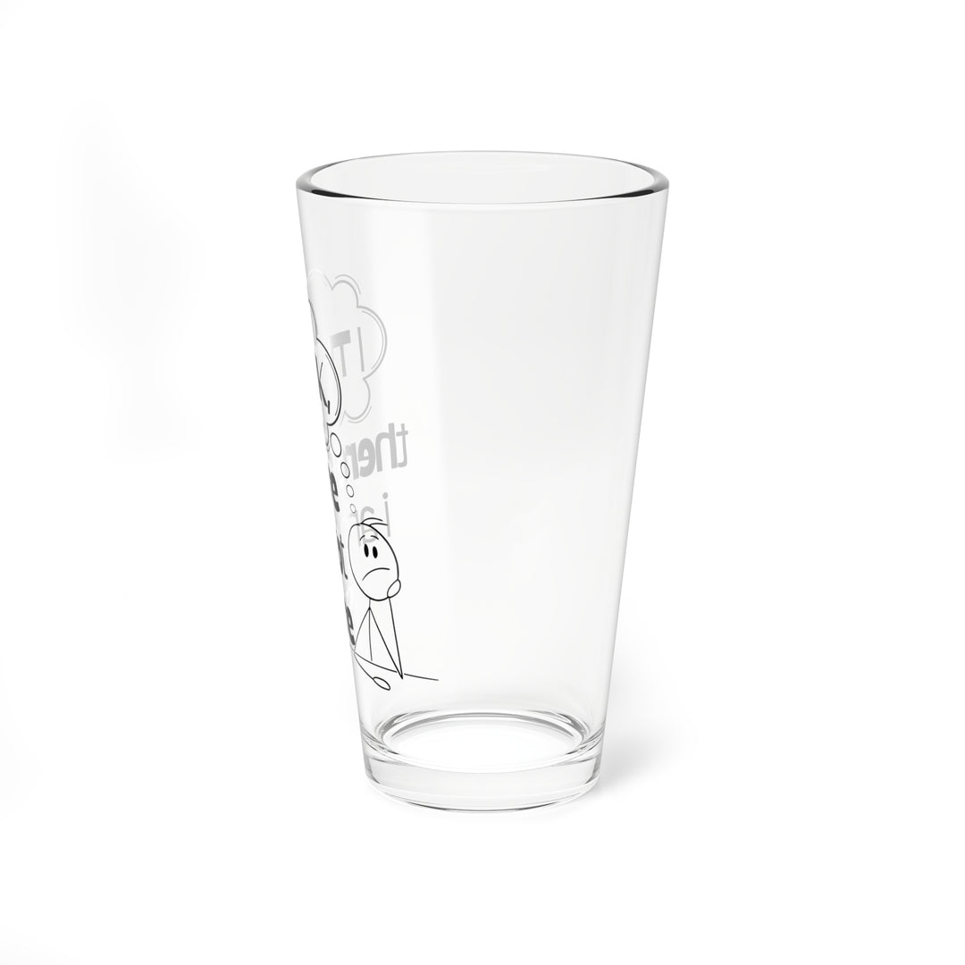 Funny 16oz Mixing Glass - I Think Therefore I Am Not Sure, Perfect Gift for Bartenders, Home Mixologists, Party Host