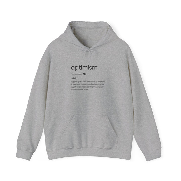 Optimism Hooded Sweatshirt | Cozy Unisex Hoodie, Positive Vibes Apparel, Gift for Her/Him, Motivational Clothing, Feel Good Fashion