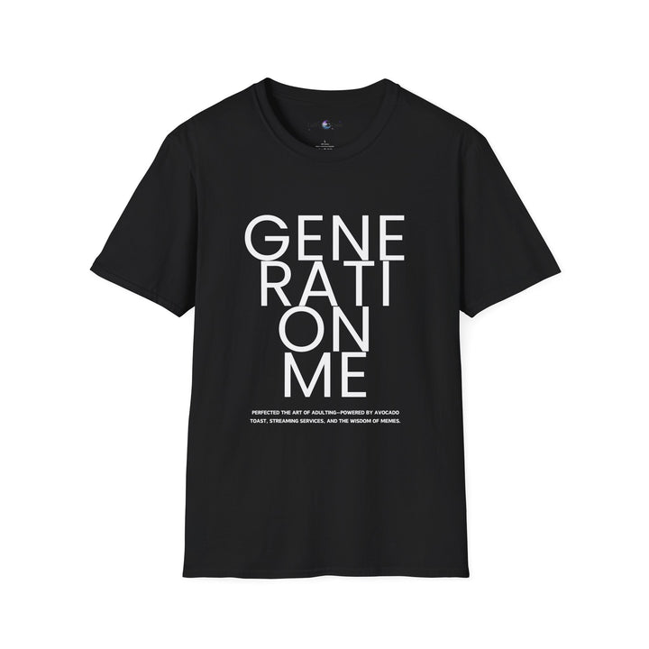 Unisex Softstyle T-Shirt - Generation Me Statement Tee - Inspirational Apparel for Comfort and Style - Perfect for Earth Day, Birthdays