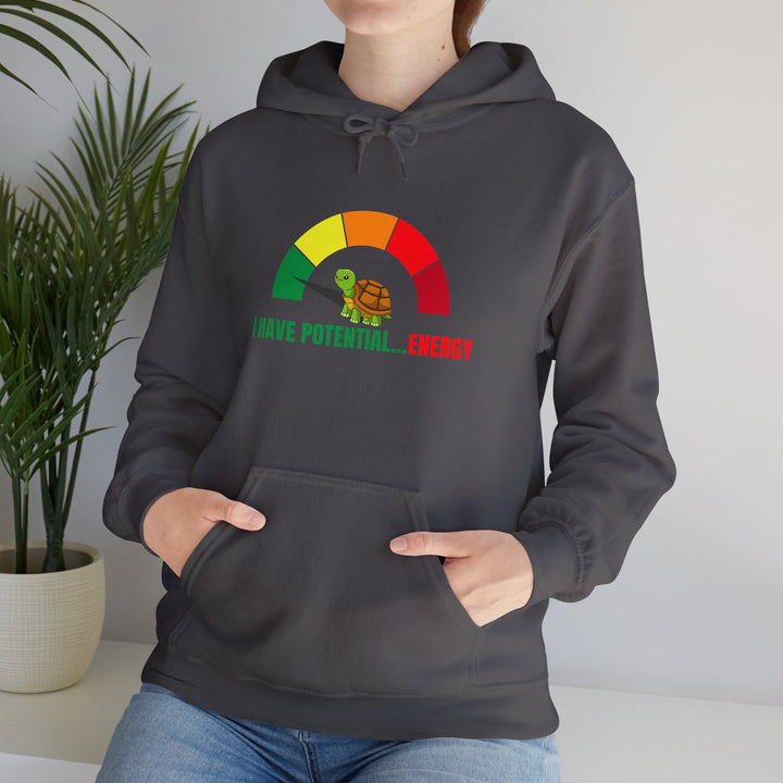 I Have Potential Energy Hoodie, Motivational Sweatshirt, Gift for Students, Energetic Apparel, Fun Hooded Sweatshirt, Unisex Gift