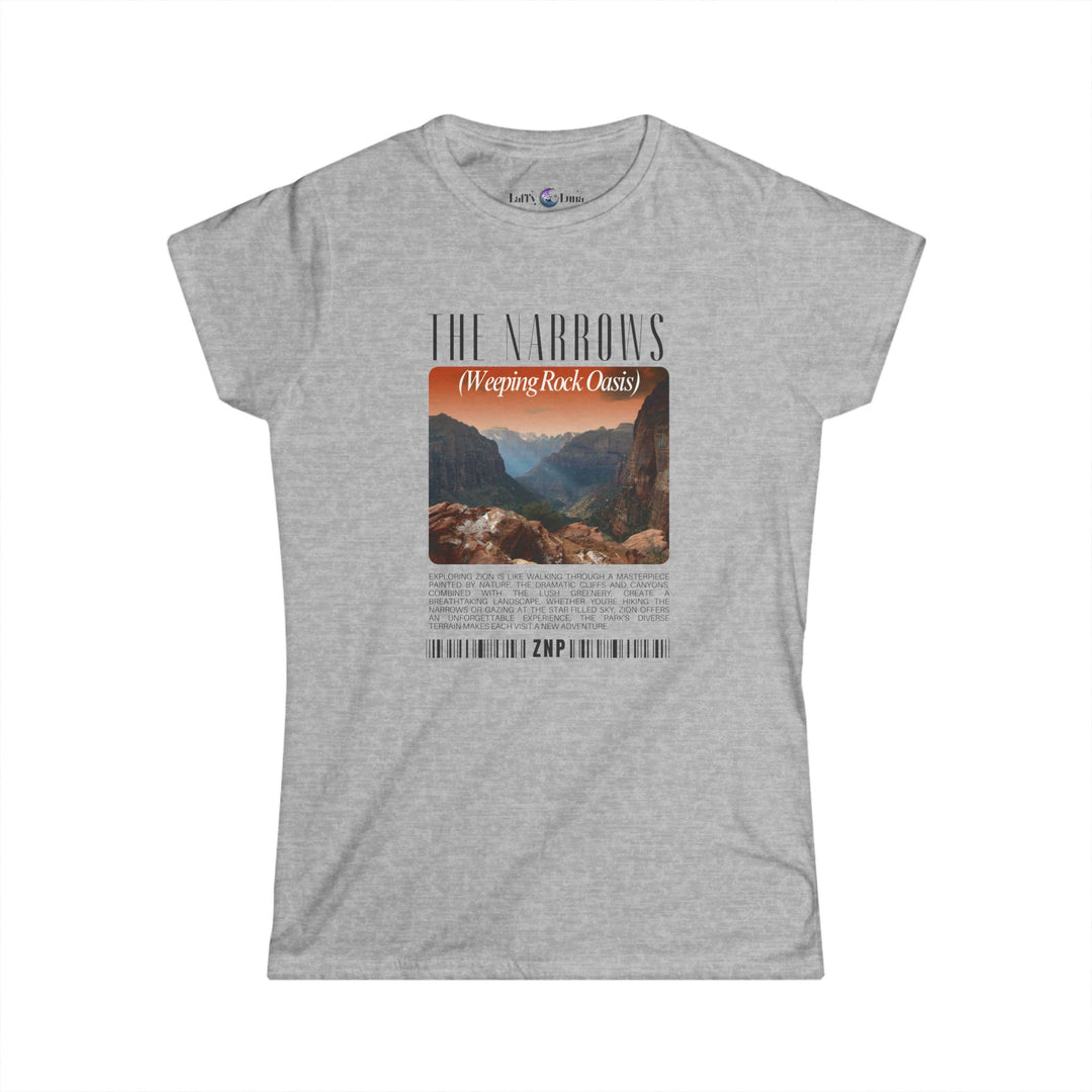 Women's Softstyle Tee - The Narrows (Weeping Rock Oasis) Graphic Shirt - Zion National Park