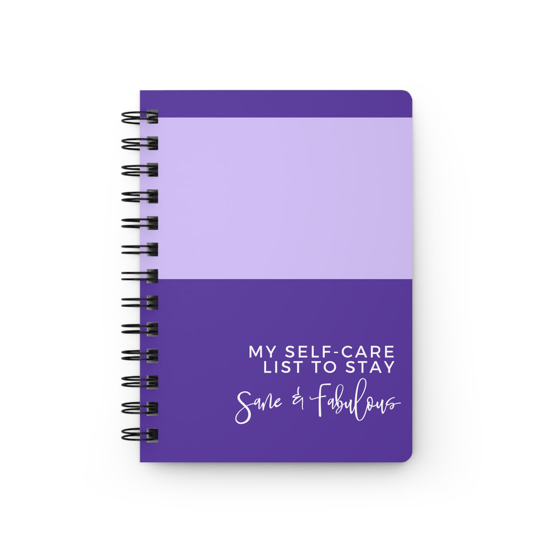 Self-Care Spiral Bound Journal - Stay Sane & Fabulous