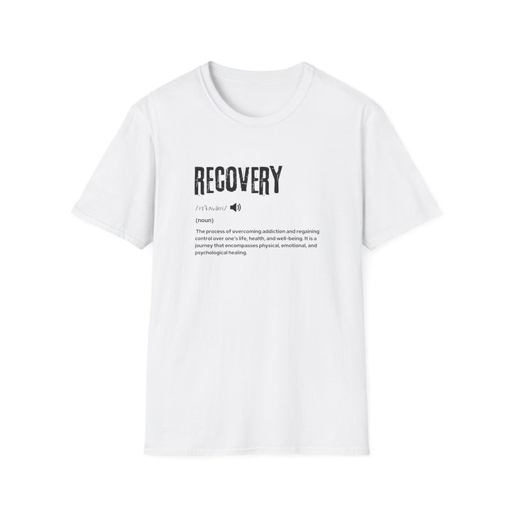 Recovery Quote Unisex T-Shirt, Supportive Tee, Inspirational Clothing, Self-Care Gift, Mental Health Awareness Shirt, Recovery Journey