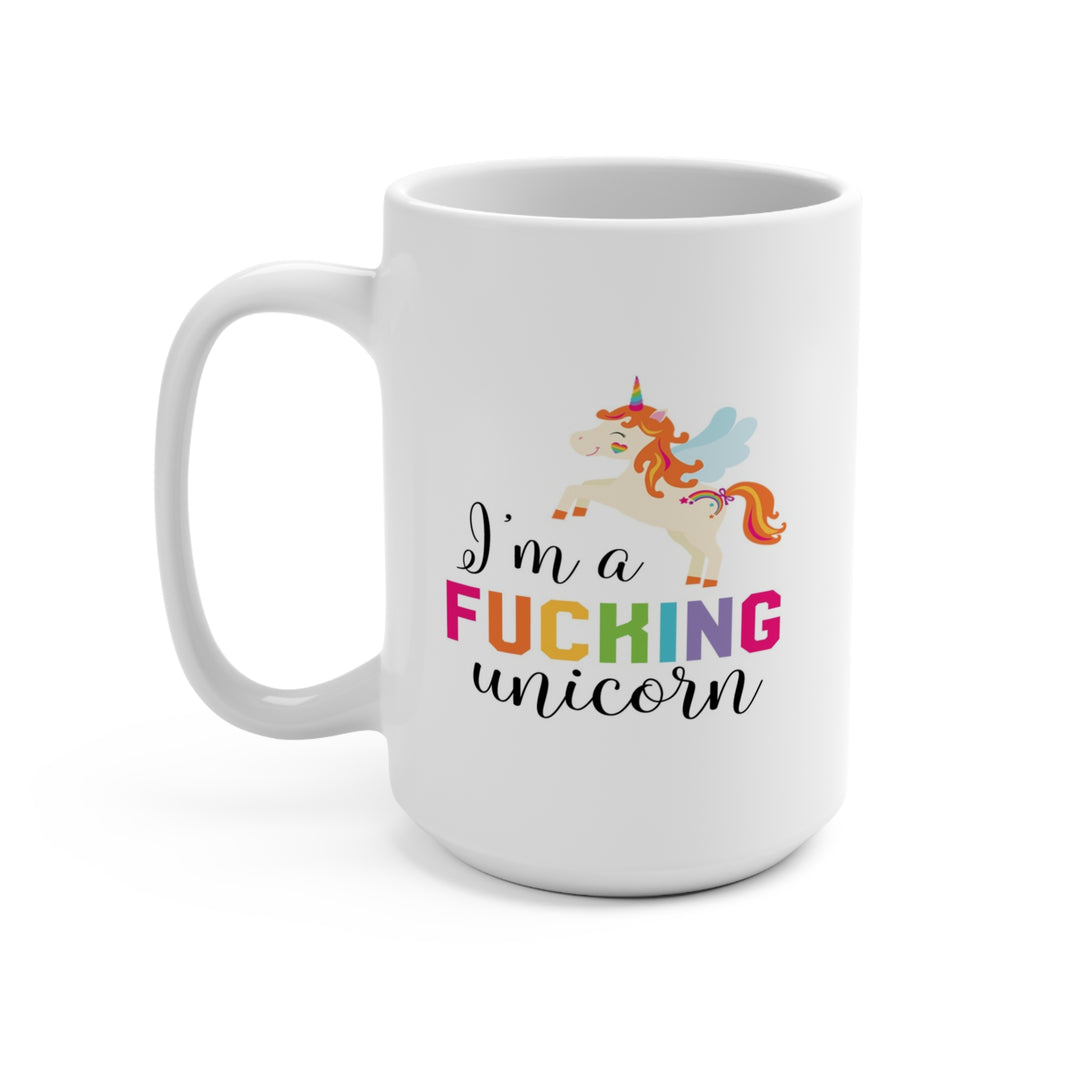 Hilarious Sarcastic Funny Unicorn Mug 15oz - Quirky and Bold Coffee Mug - Perfect Gift for Unicorn Lovers and Humor Enthusiasts