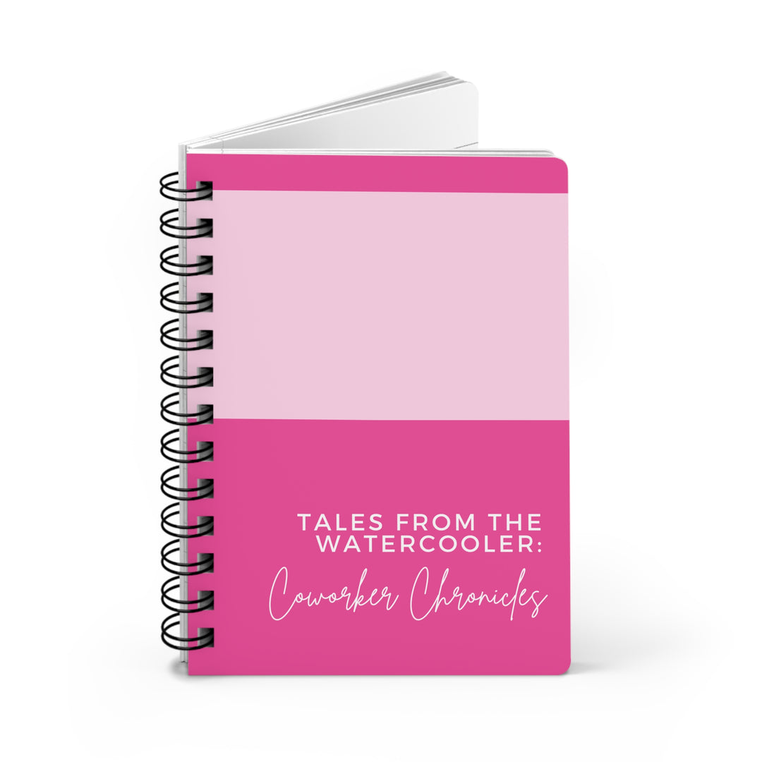 Funny Hilarious Work-Themed Tales from the Watercooler Journal - Spiral Notebook Pink