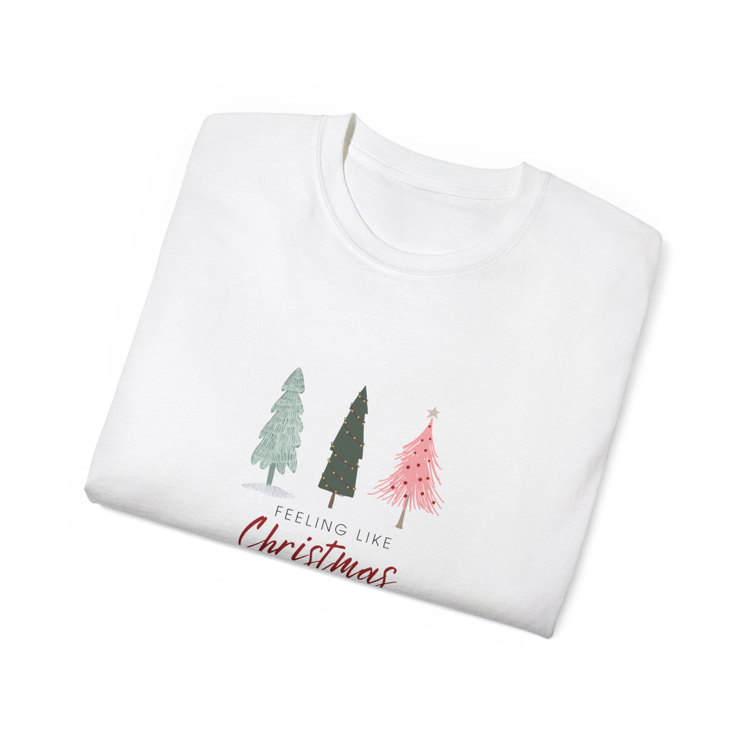 Feeling Like Christmas Unisex Cotton Tee