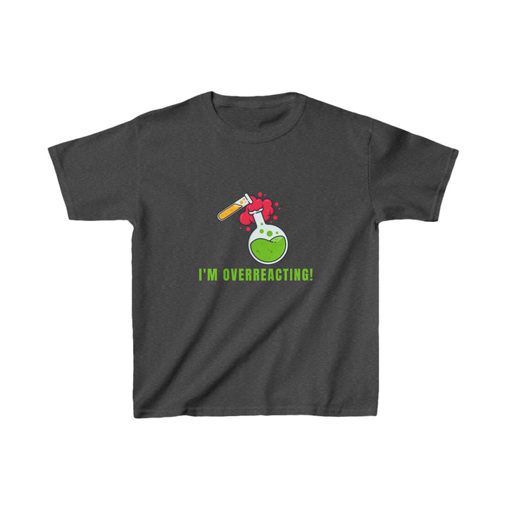 Funny Kids Science Tee - I'm Overreacting! | Perfect for Birthdays, Science Lovers, Gifts, Classroom, Events