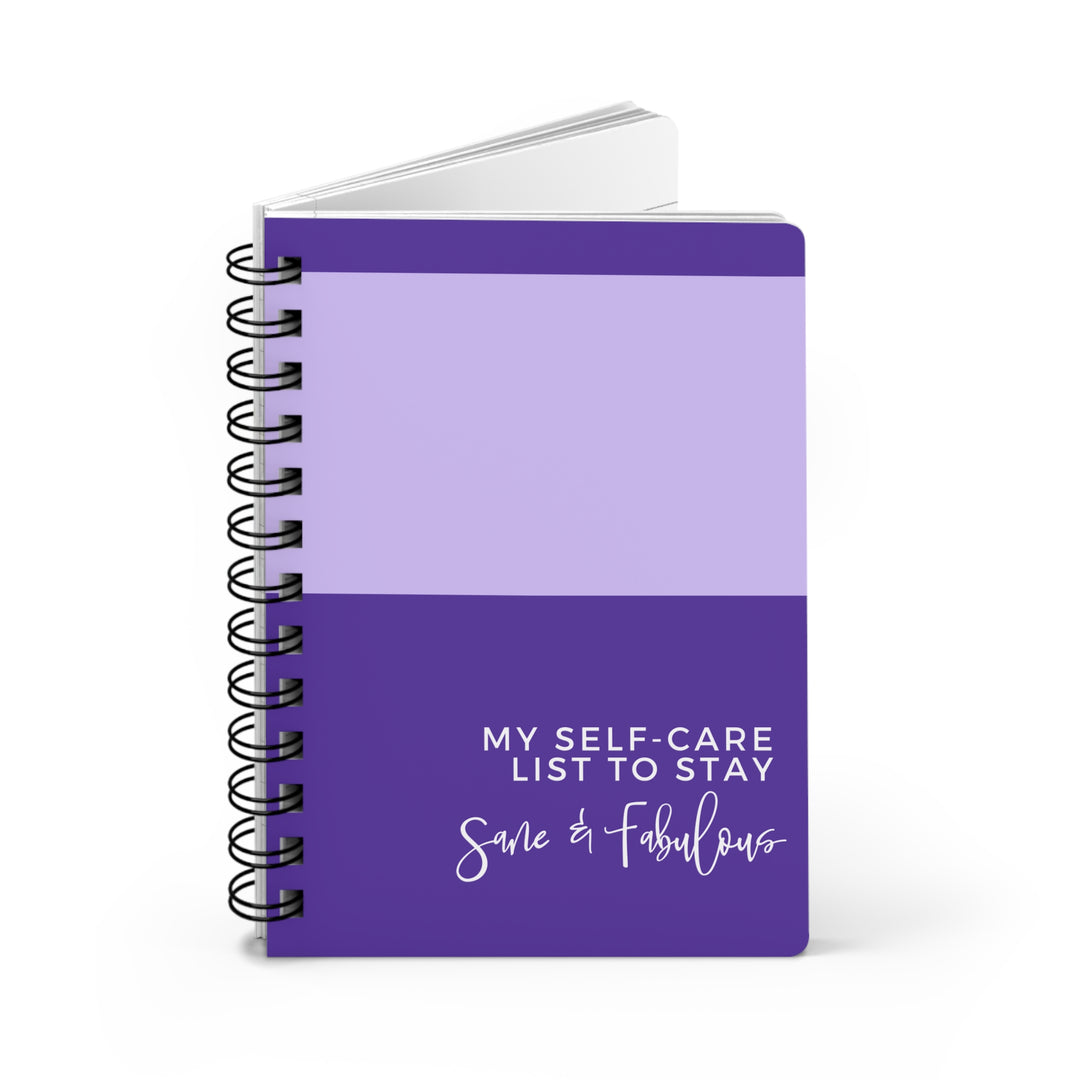 Self-Care Spiral Bound Journal - Stay Sane & Fabulous