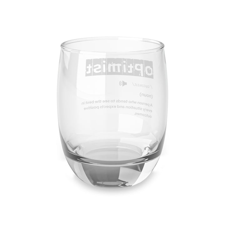 Optimist Whiskey Glass - Inspiring Drinkware for Whiskey Lovers, Gift for Friends, Barware, Home Decor, Positive Vibes