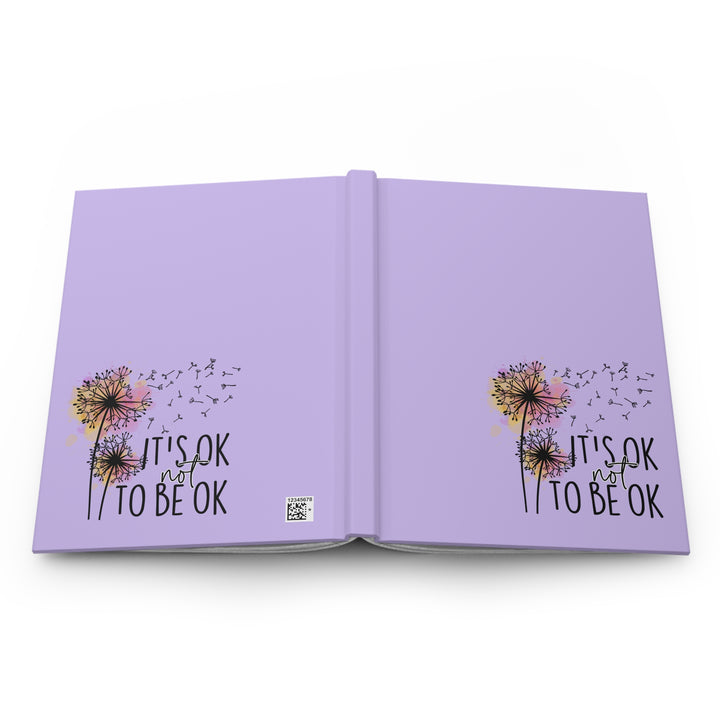 Inspirational Hardcover Journal - "It's OK Not to Be OK" - Motivational Writing Notebook