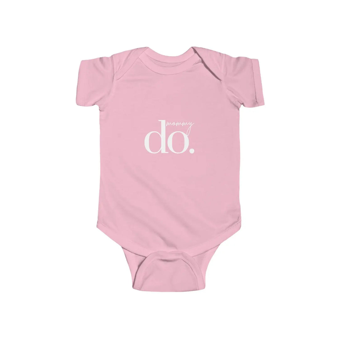 Cute Infant Bodysuit with ’Do.’ Design | Baby Shower Gift Newborn Outfit Toddler Clothing Clothes Unisex Wear - Pink