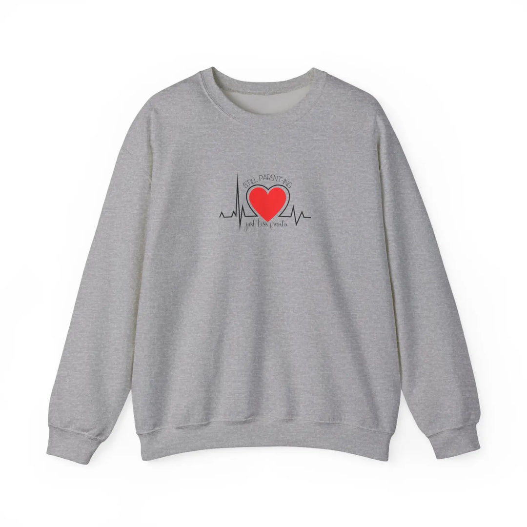 Funny Parenting Sweatshirt Still Just Less Frantic Parents Gifts - Sport Grey / S