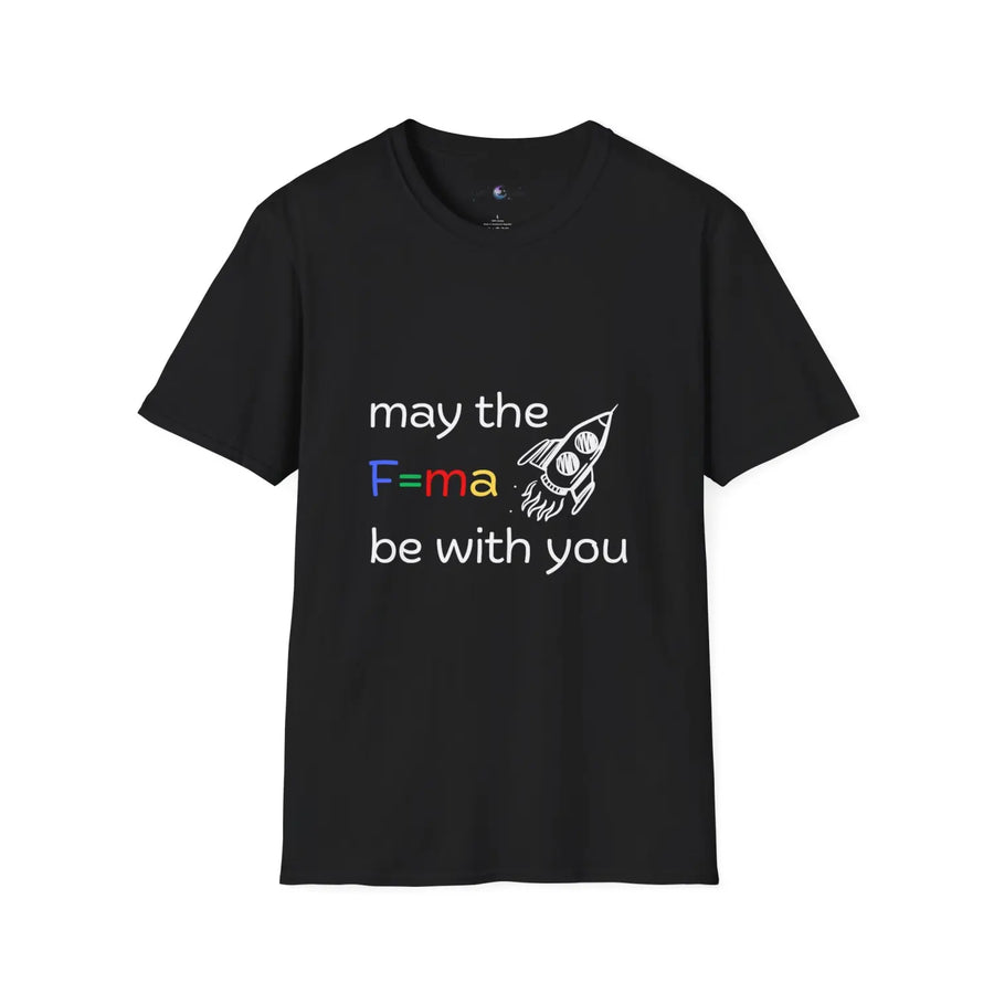 Funny Science T-Shirt - May the F=ma Be With You Physics Tee - XS / Black