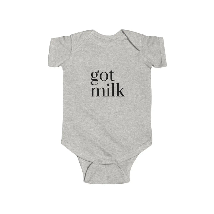 Got Milk? Infant Bodysuit Cute Baby Outfit Funny Shower Gift Newborn Clothes Summer Wear Unique Apparel - Ash / 12M