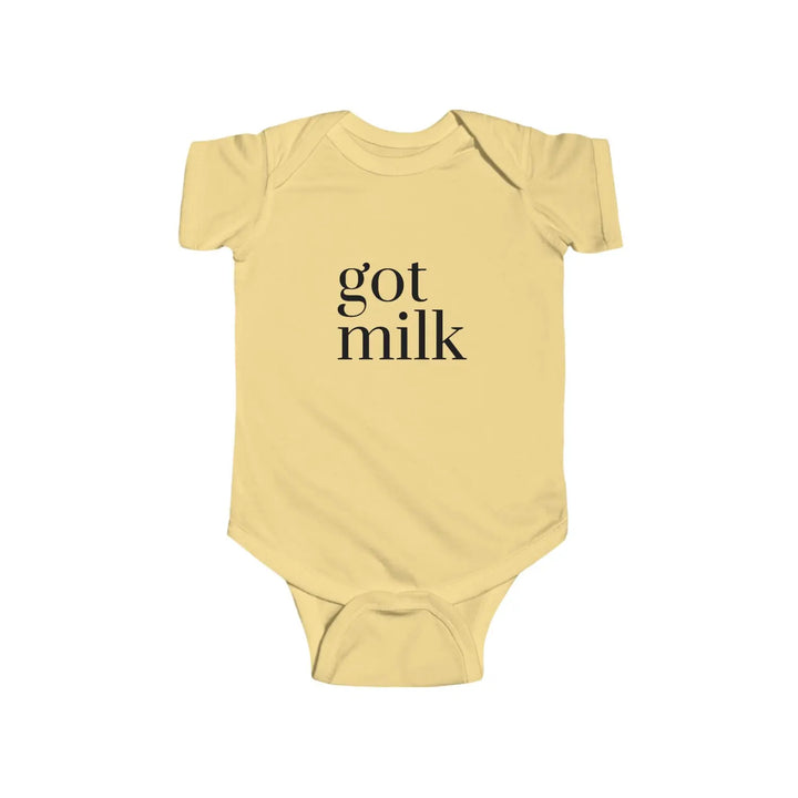 Got Milk? Infant Bodysuit Cute Baby Outfit Funny Shower Gift Newborn Clothes Summer Wear Unique Apparel - Butter / NB