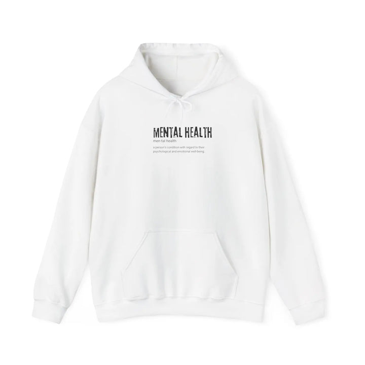 Mental Health Awareness Hoodie Cozy Unisex Sweatshirt Comfort for Wellness Gifts Friends Self-Care Apparel - S / White