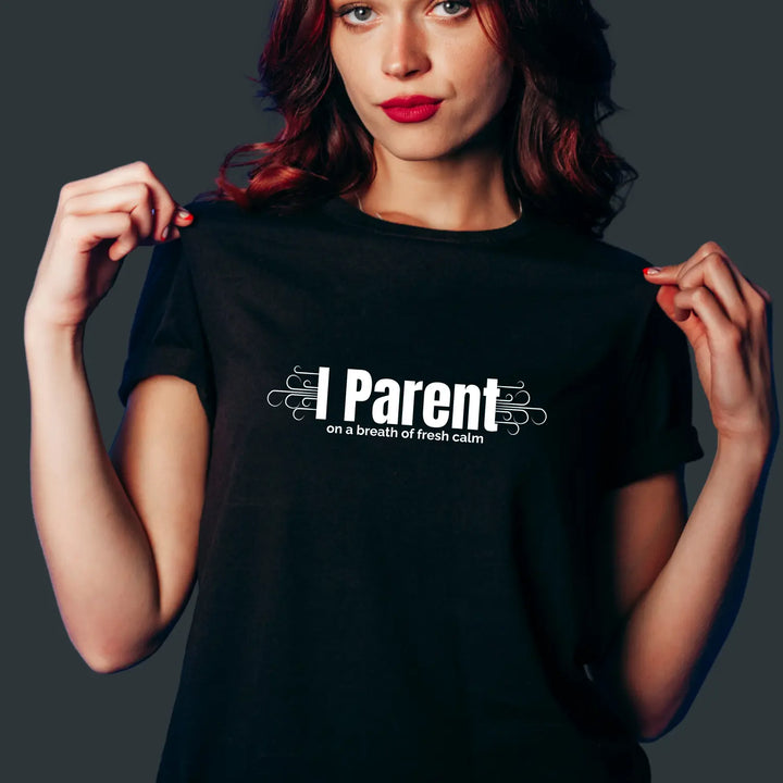 Mindfulness Parent Unisex Softstyle T-Shirt Calm Fresh Air Mom Dad Humor Tee Stress Relief Gift Life Shirt