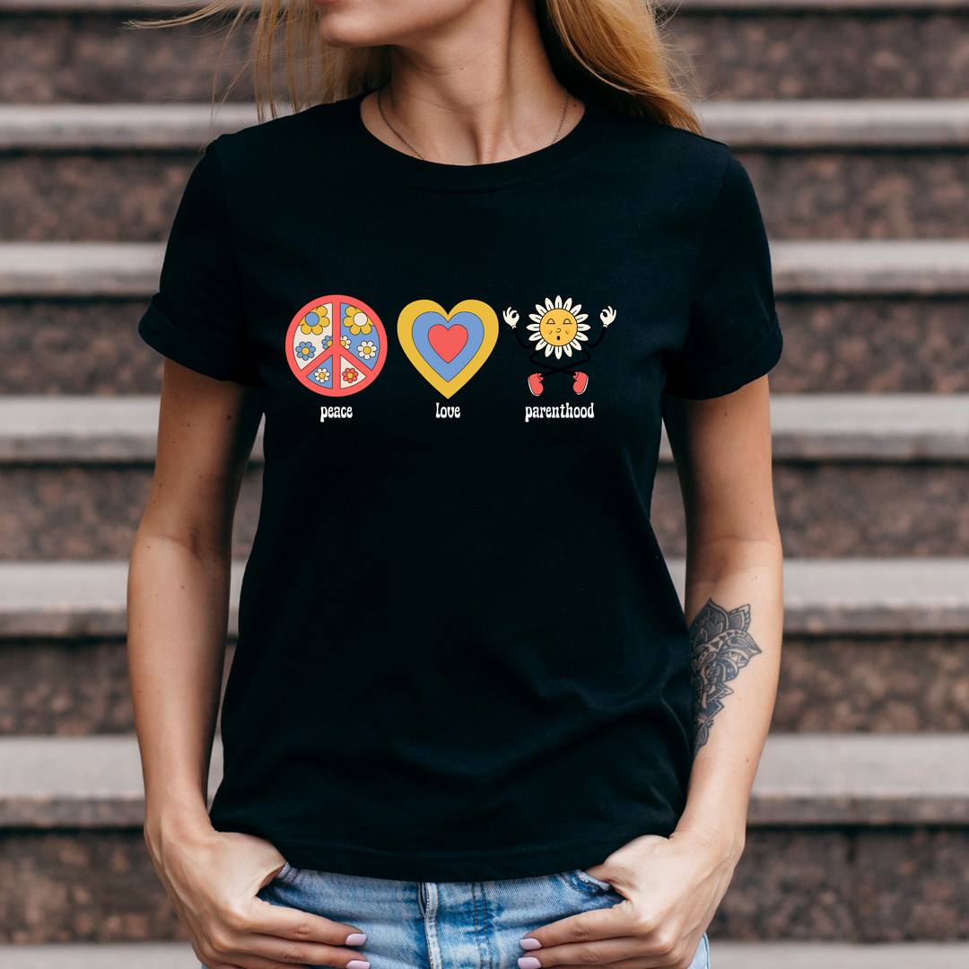 Peace Love and Parenthood T-Shirt