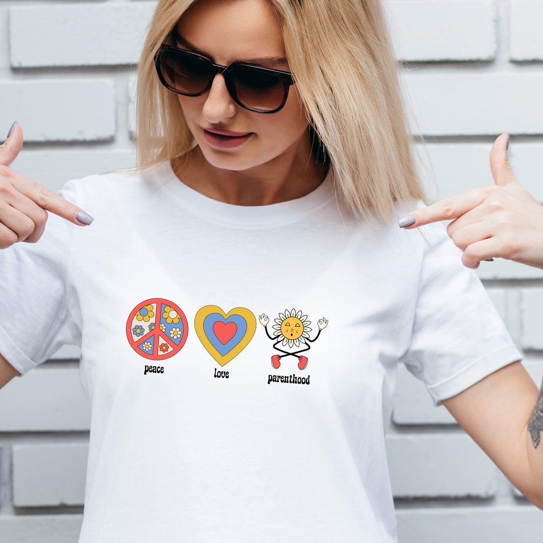 Peace Love and Parenthood T-Shirt