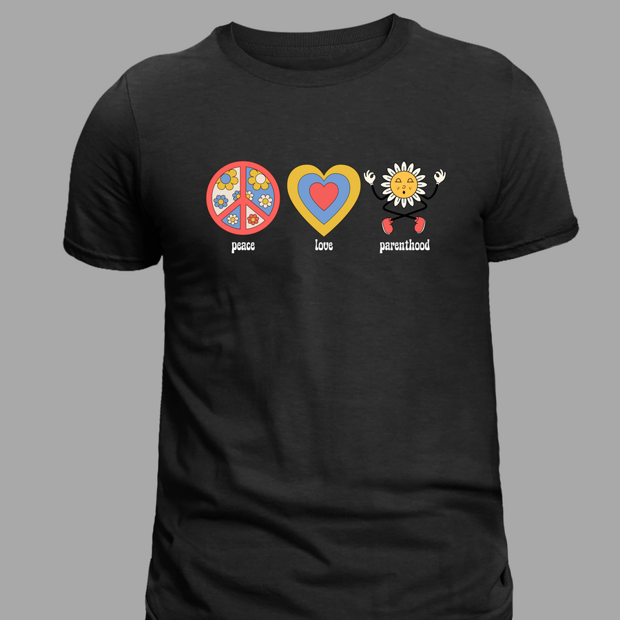 Peace Love and Parenthood T-Shirt