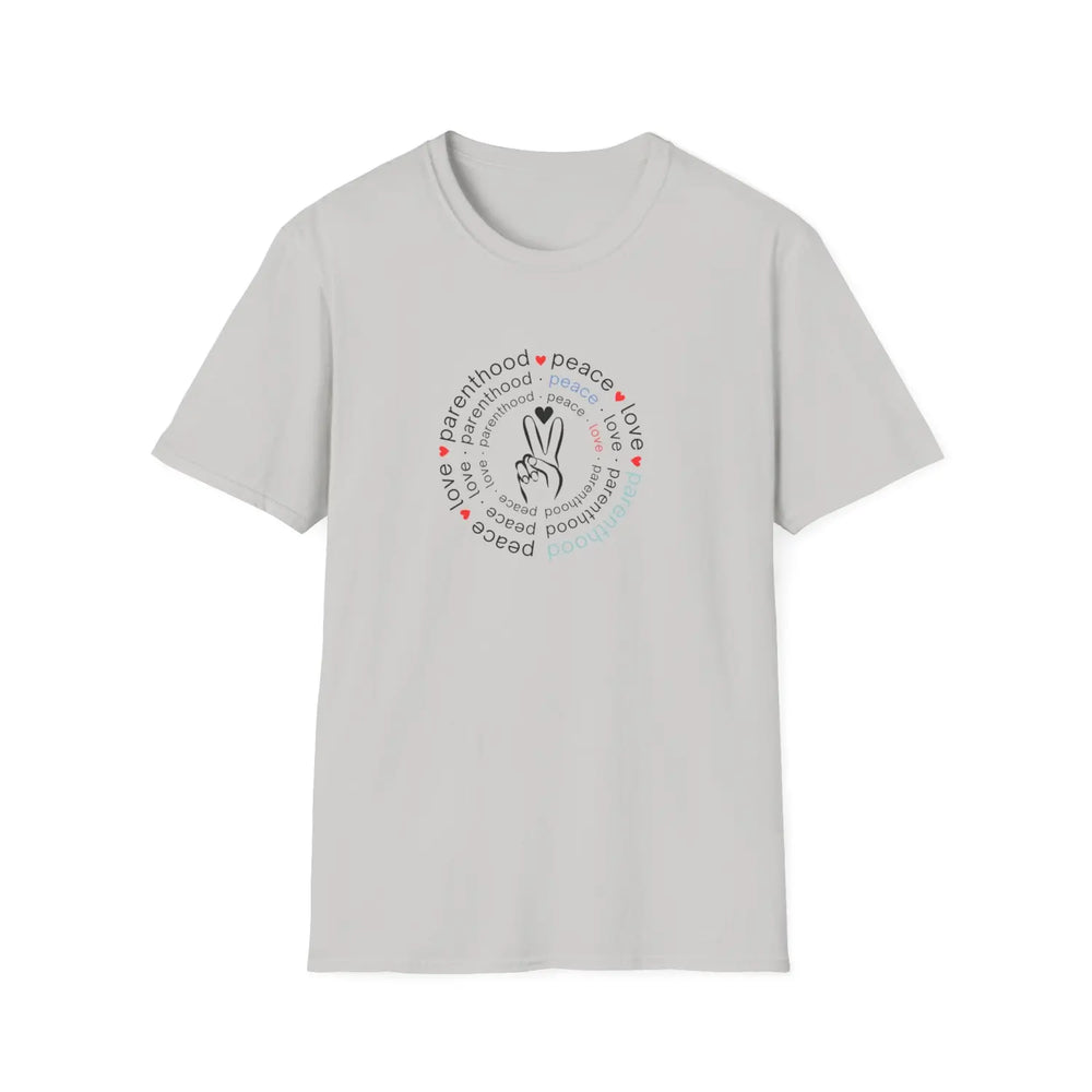 Peace Love and Parenthood T-Shirt Humorus Parenting Life Tees Teenage Parent Gift Fun COnversation Starter - Ice Grey