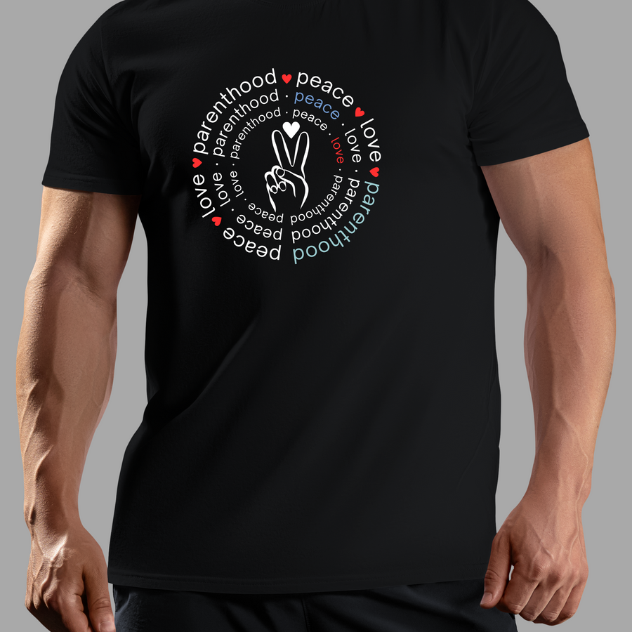 Peace Love and Parenthood T-Shirt Humorus Parenting Life Tees Teenage Parent Gift Fun COnversation Starter