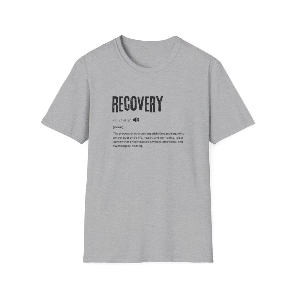 Recovery Quote Unisex T-Shirt Supportive Tee Inspirational Clothing Self-Care Gift Mental Health Awareness Shirt