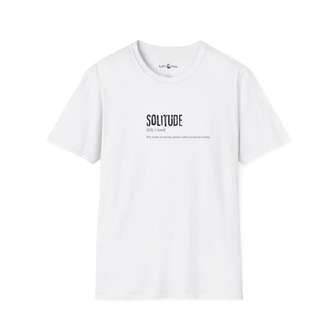 Solitude Unisex Softstyle T-Shirt Cozy Everyday Wear Thoughtful Gift Self-Care Relaxation Minimalist Fashion - XS