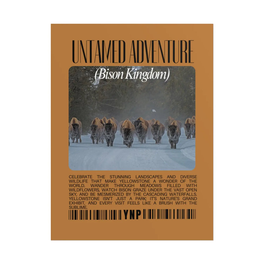 Yellowstone Untamed Adventure Rolled Poster - Bison Kingdom Nature Decor - Perfect Landscape Art and Hiker Gift - 6’’ x