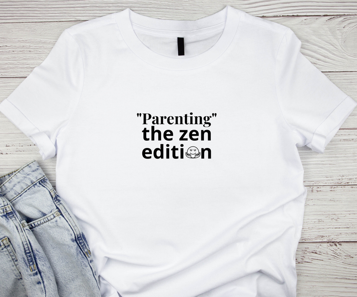 Zen Parenting Unisex T-Shirt Mindful Tee Relaxed Fit Shirt Gift for Parents Casual Wear Relaxation Top